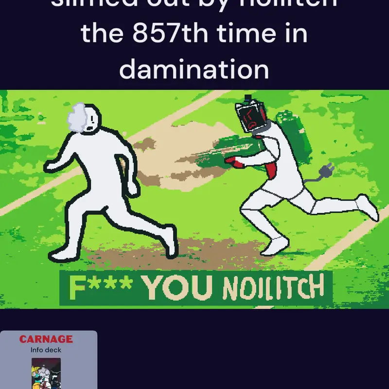 R.i.p Noilitch 20XX-2026 by @Mikey713