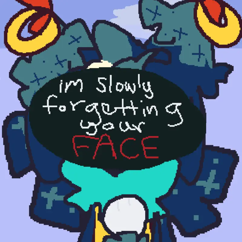 I'm slowly forgetting your face.. by @-MintyTeah-