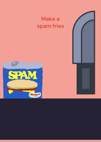 Make spam fries
