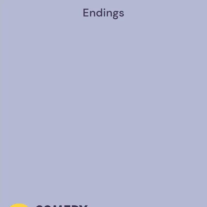 Endings by @TheComedyCentral5