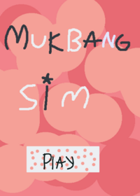 Starry eyed mukbang sim