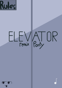 ELEVATOR remix party
