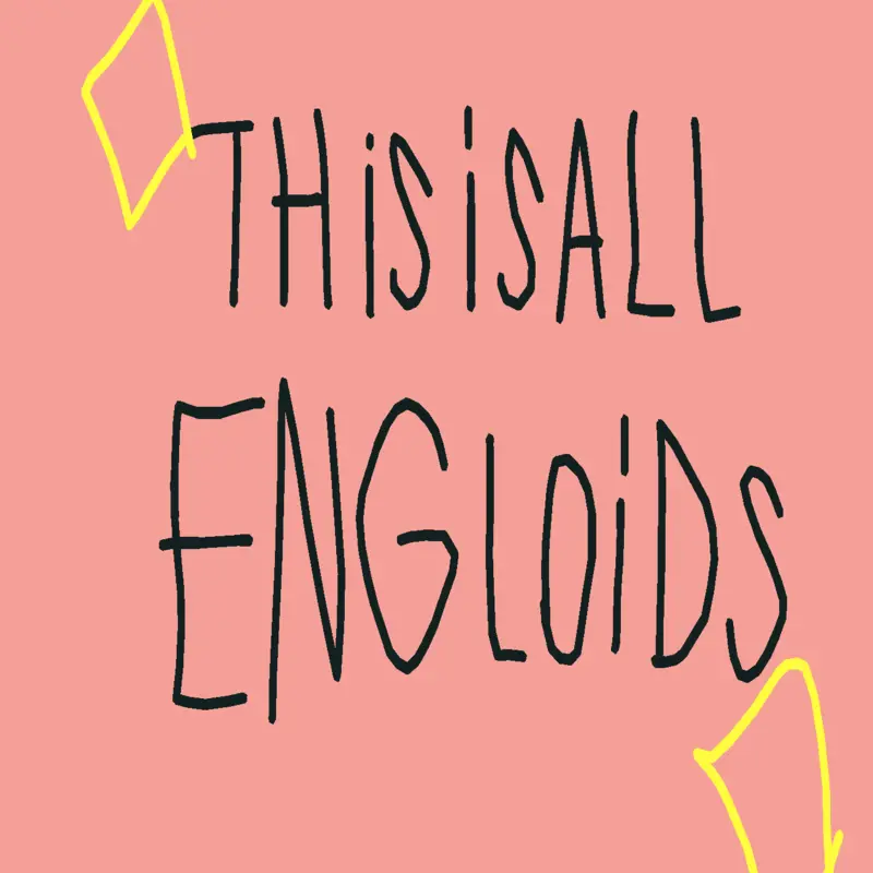 This is all Engloids ✨ by @UMFADOAKINOS