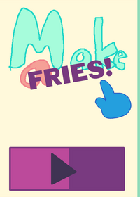 Make A fries