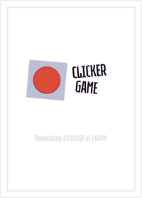 A Clicker Game!