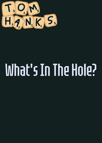 What's in The Hole