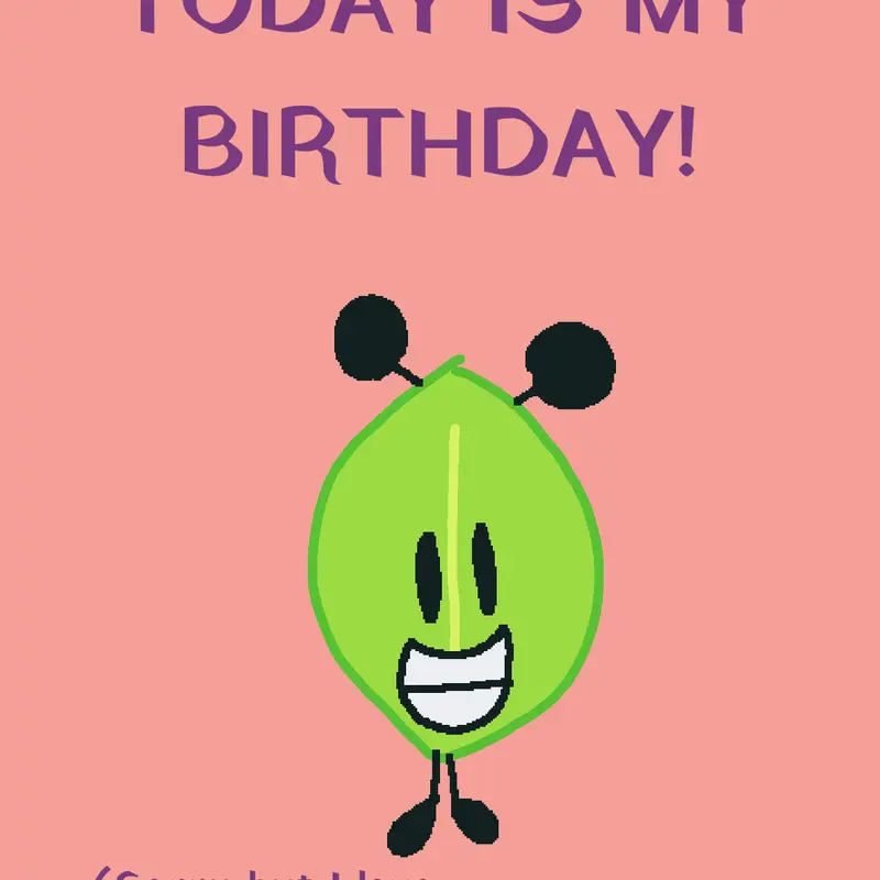 MYLEAF'S BIRTHDAY!!!!! by @MyLEAF