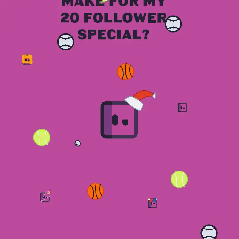 What should I do for my 20 follower spec by @RandomPlayz