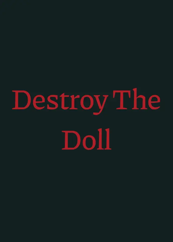 Destroy The Doll by @Obao1
