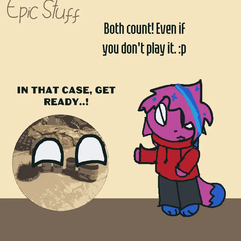 Ooooooh by @Epic_StuffYT