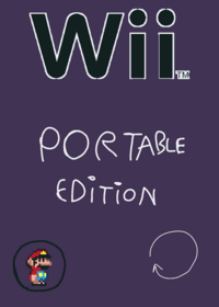 Try playing the portable Nintendo Wii.