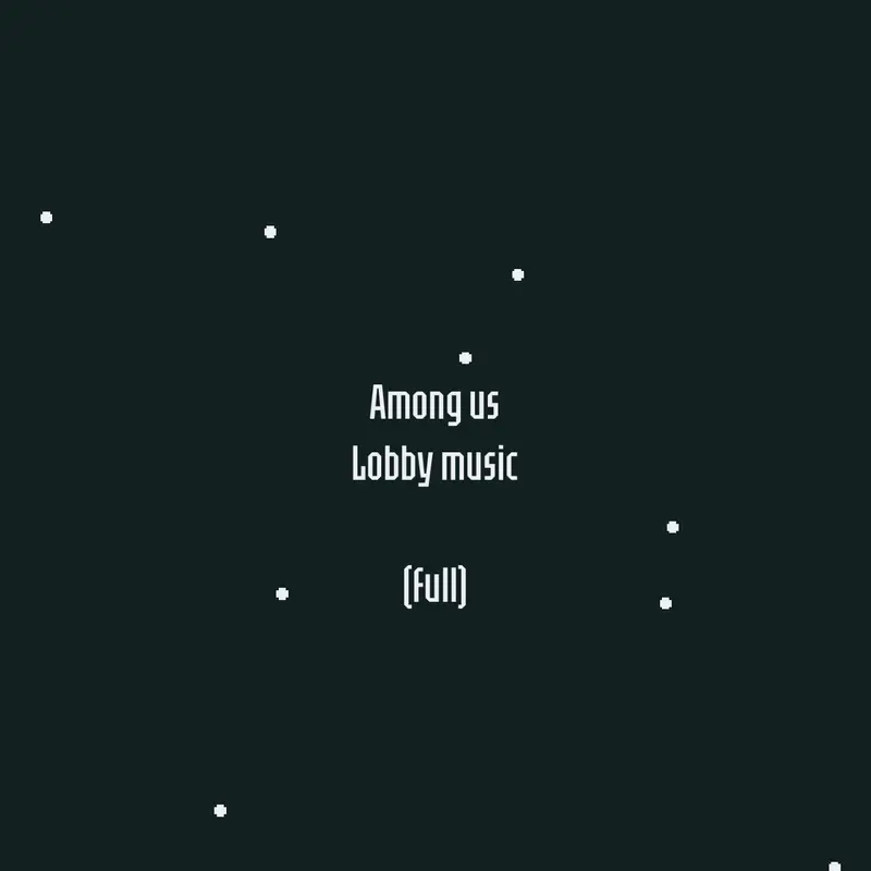 A among us lobby music (maiden voyage) by @pacman_2026