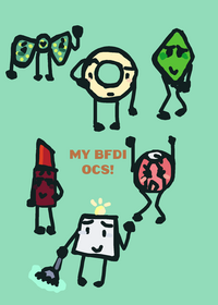 My bfdi ocs hope you guys like it!