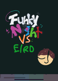 FUNKY NIGHT VS EIRD