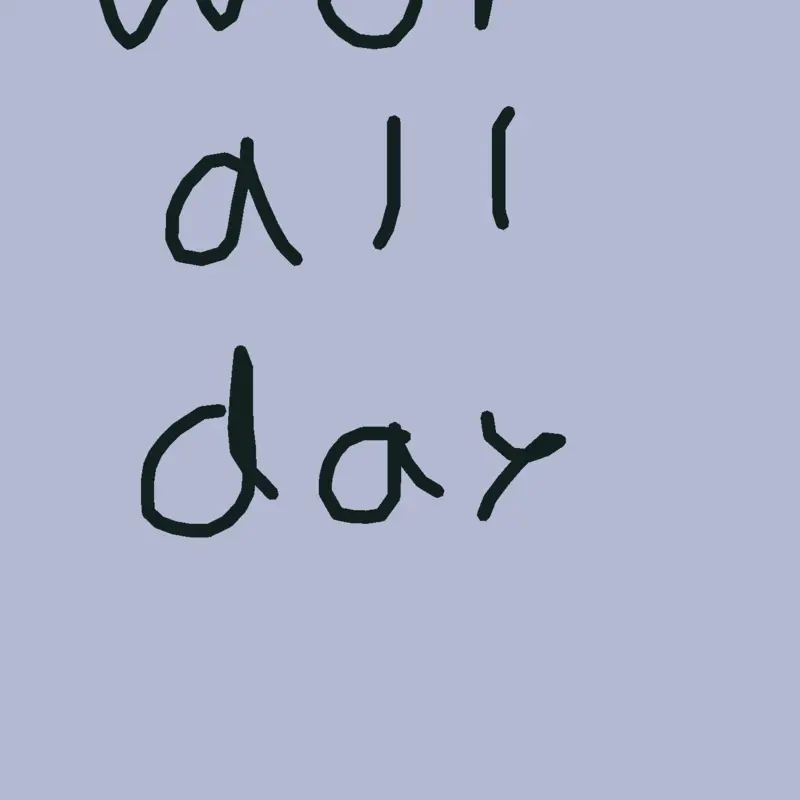Work all day by @aidenbloop