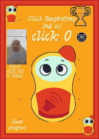 Beepbot clicker (2nd oc)