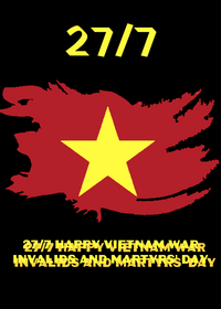 27/7 "Happy Vietnam War Invalids and...