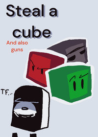 Steal a cube ._.
