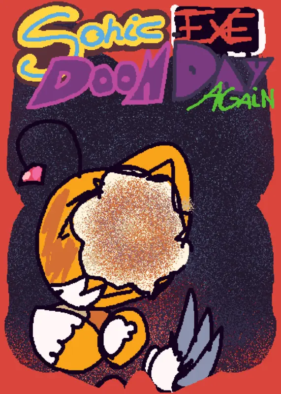 Sonic.EXE: DoomDay, Again by @tuffb00i