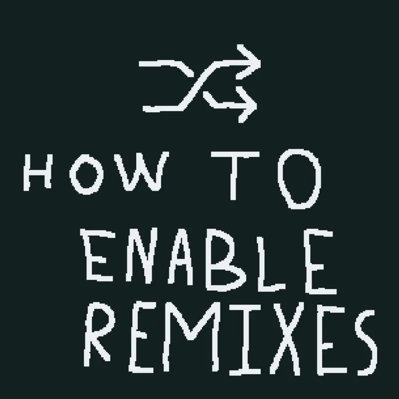 JUST ENABLE REMIXES by @BurgerSaucetheBigFan