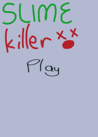 slime killer