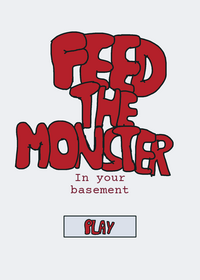 Feed the monster