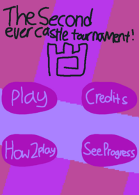 The second ever castle tournament!!!