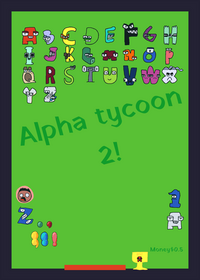 Alpha Tycoon 2!