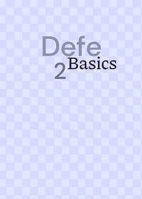 Defe basics 2