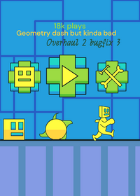 Geometry dash but kinda bad
