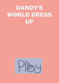 Dandy's world dress up