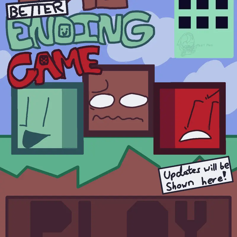 The Better Ending Game by @LangaDoez_StuffYT