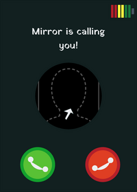 Mirror is calling!