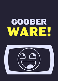 Goober ware!