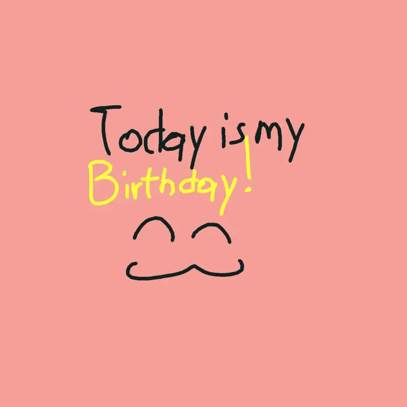 Today is my birthday! :D by @EliteBadware