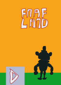 Fnaf land