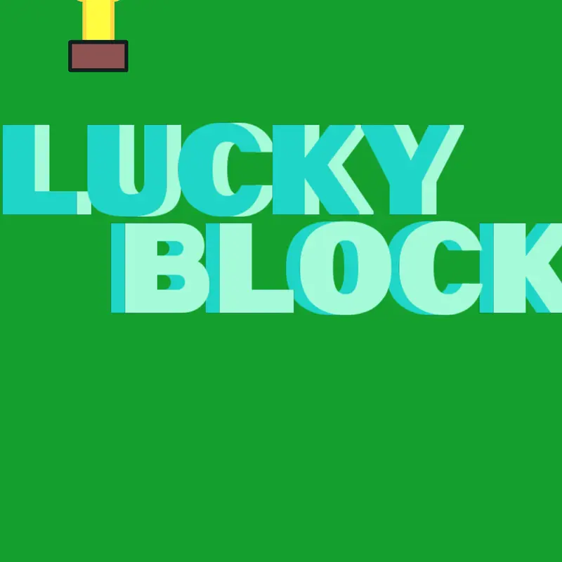 Lucky blocks by @sempromy