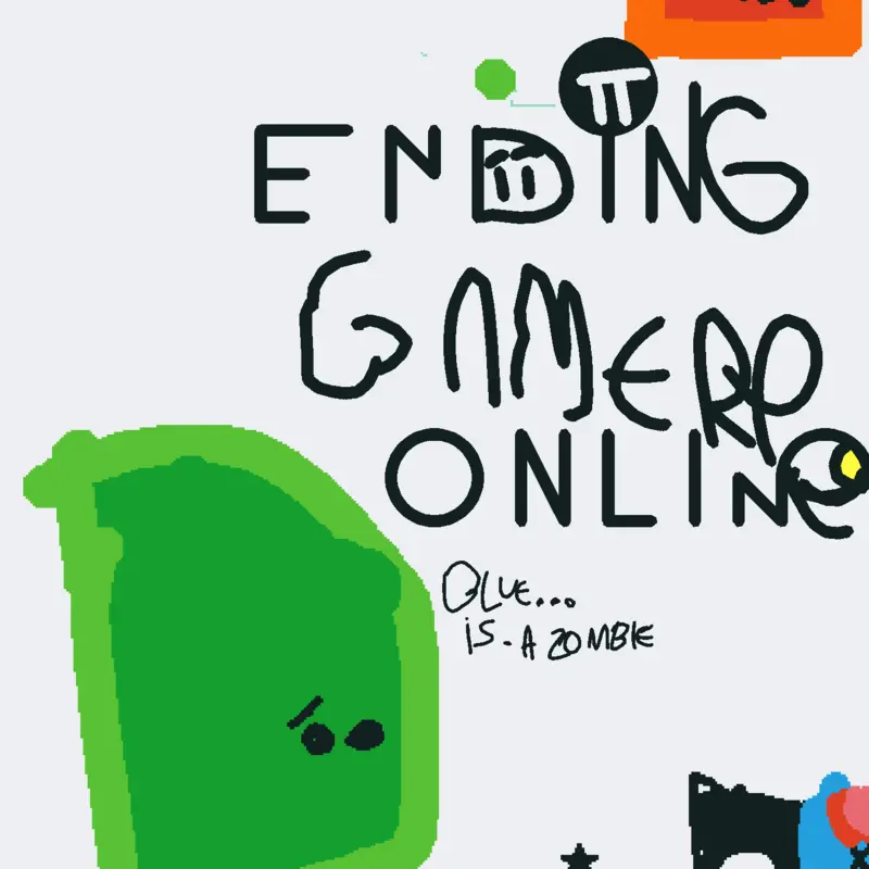 Ending Game Online Blue Is A Zombie by @logomediathebandfan192