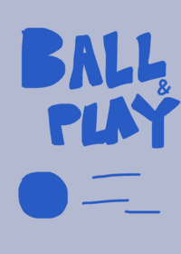 Ball & Play!