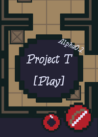 Project T alpha 0.2 update every 3-5 days