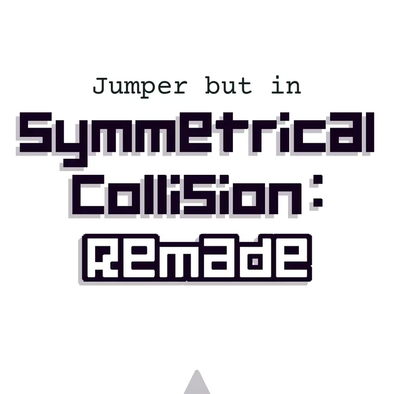 Jumper but in Symmetrical Collision by @lewis12chain