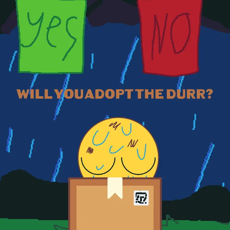 Adopt a Durr! by @h3ll0kc3r