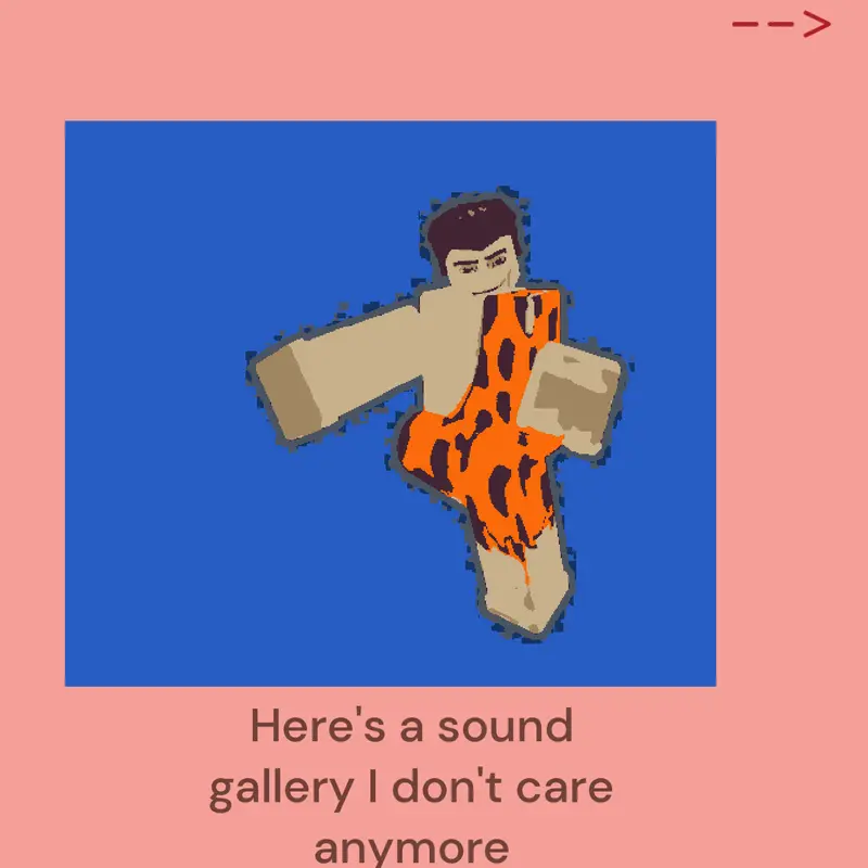 Sound gallery for you and not others by @kamusagames