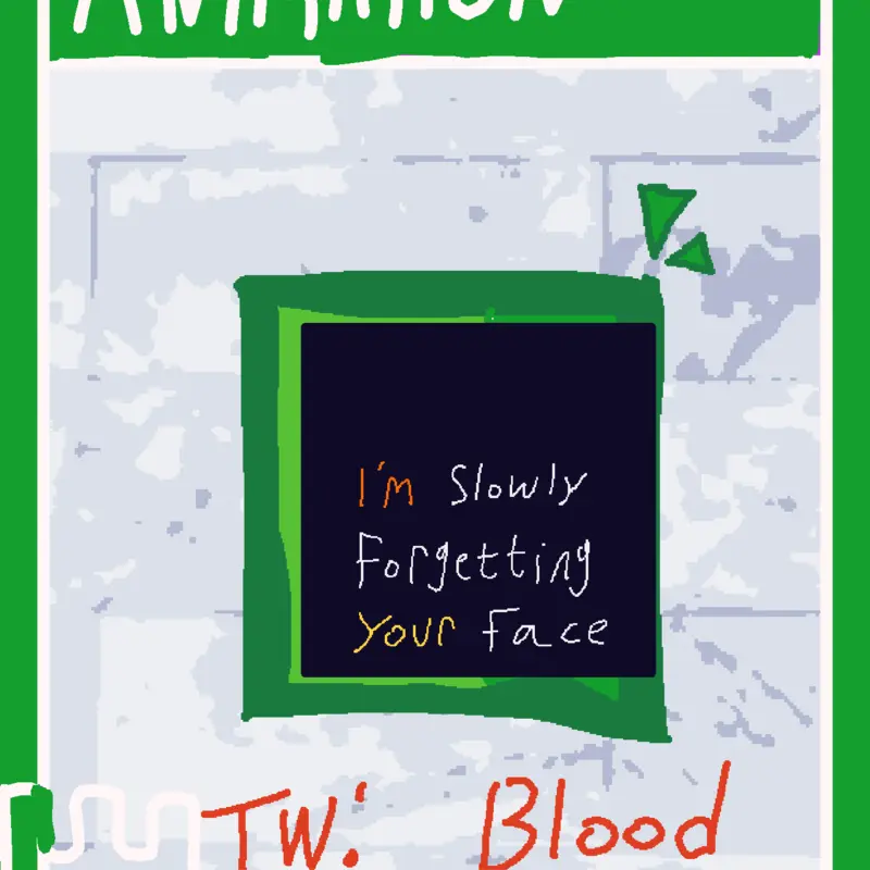 I’m Slowly, forgetting your face by @austindaboy16