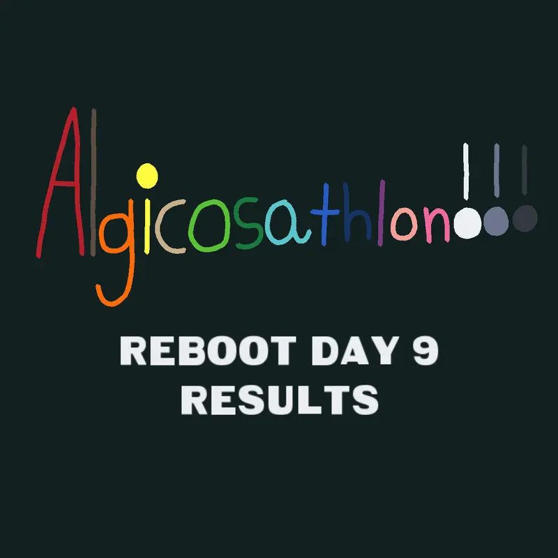 Algicosathlon Reboot S1 Day 9 Results by @EpicGames752