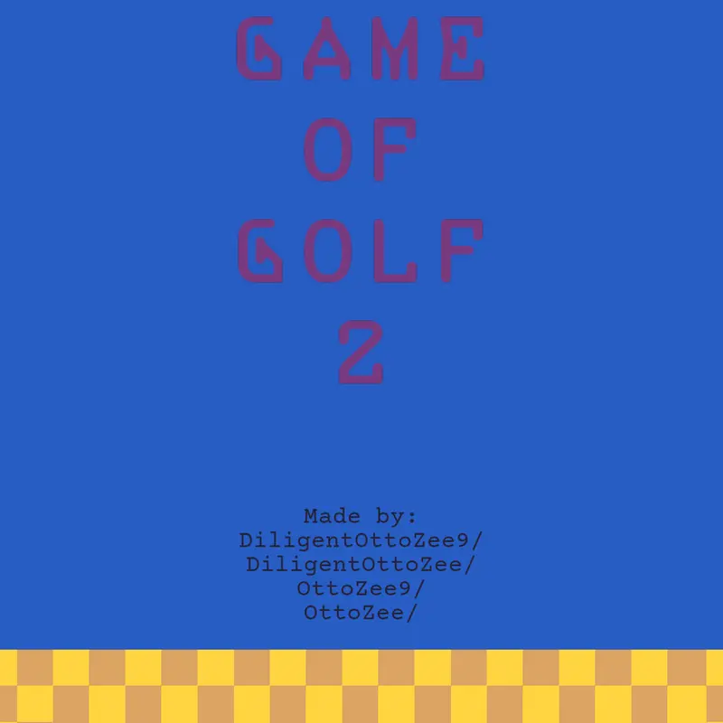 Game by @DiligentOttoZee