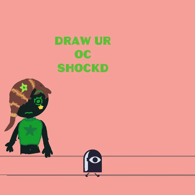 Draw ur oc shockd by @KATSEYEFAN_MEGANN