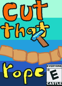 Cut that rope!
