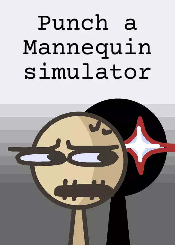 Punch a Mannequin simulator by @Emanoko