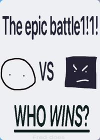 The epic battle1!1!